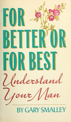 For Better Or For Best
