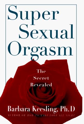 Super Sexual Orgasm  (without dust jacket)