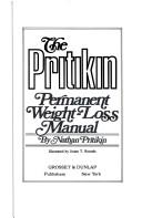 The Pritikin: Permanent Weight-Loss Manual