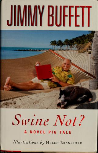 Swine Not?: A Novel: a novel pig tale