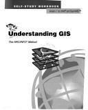 Understanding Gis: The Arc Info Method : Self-Study Workbook : Version 7.1 For Unix And Windows Nt: the ARC/INFO method : self study workbook : version 7 for UNIX and OpenVMS