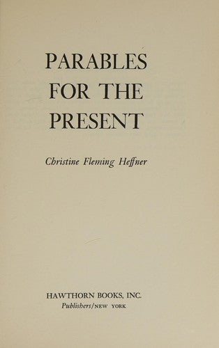 Parables For The Present