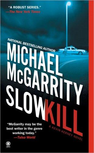 Slow Kill (Kevin Kerney Novels)