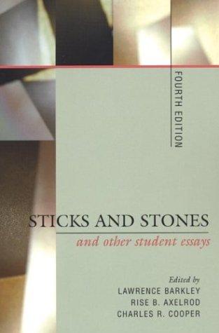 Sticks And Stones And Other Student Essays