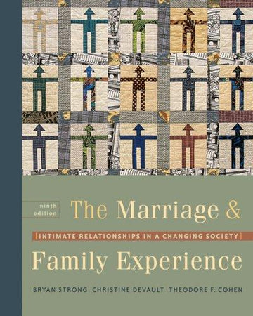 The Marriage And Family Experience With Infotrac: Intimate Relationships In A Changing Society