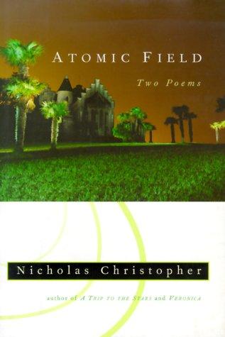 Atomic Field (Two Poems)