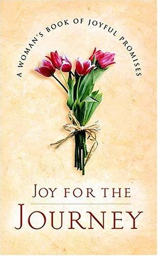 Joy For The Journey: a woman's book of joyful promises