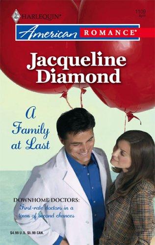 A Family At Last (Harlequin American Romance Series)