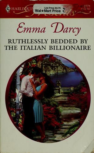 Ruthlessly Bedded By The Italian Billionaire
