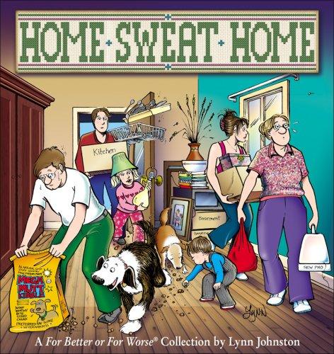 Home Sweat Home: A For Better Or For Worse Collection