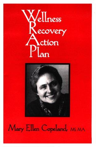 Wellness Recovery Action Plan