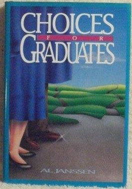 Choices for Graduates