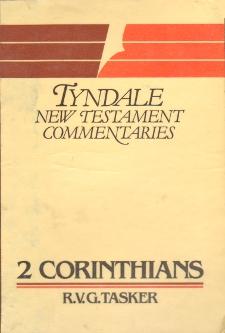 The Second  Epistle Of Paul To The Corinthians: An Introduction and Commentary: (Tyndale Bible Commentaries)