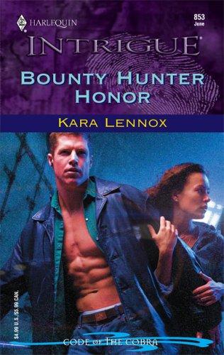 Bounty Hunter Honor (Harlequin Intrigue Series)
