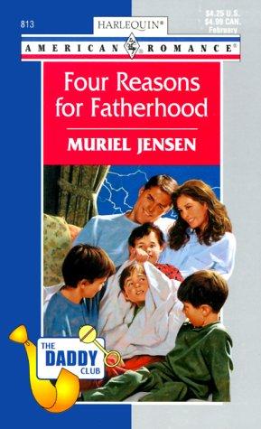 Four Reasons For Fatherhood (The Daddy Club) (American Romance, 813)