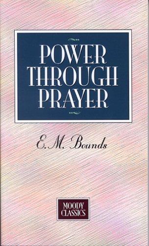Power Through Prayer (Moody Classics)