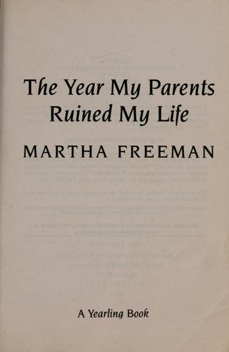The Year My Parents Ruined My Life