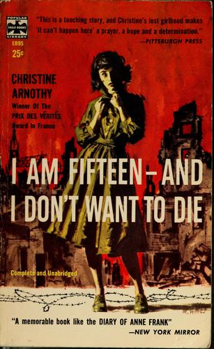 I Am Fifteen--And I Don't Want To Die (Point)