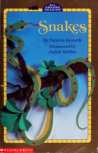 Snakes (All Aboard Reading - Level 2 Grades 1-3)