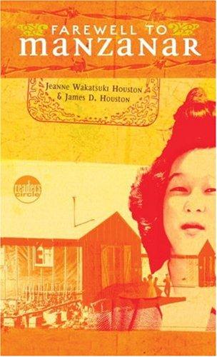 Farewell To Manzanar: A True Story Of Japanese American Experience During And After The World War Ii Internment
