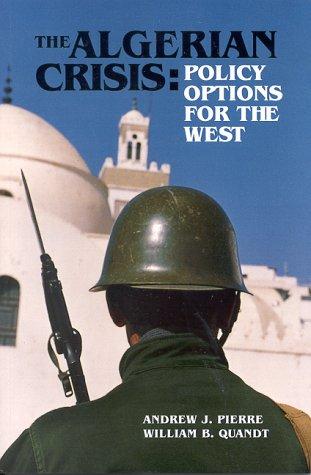 The Algerian Crisis: policy options for the West