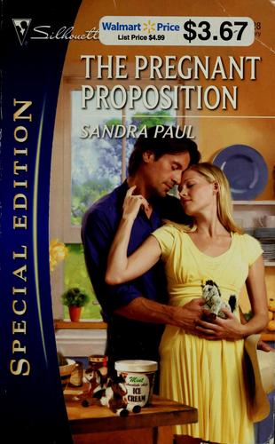 The Pregnant Proposition (Silhouette Special Edition)