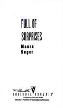 Full Of Surprises (Maura Seger, Silhouette Intimate Moments, No. 661)