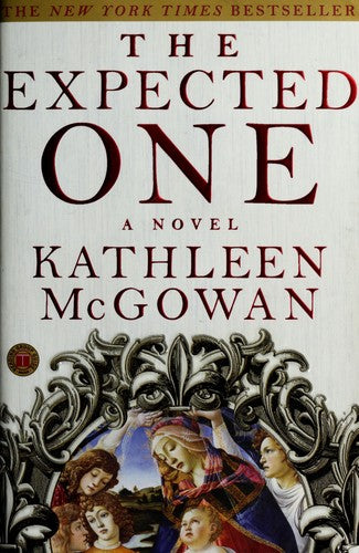 The Expected One: A Novel (Magdalene Line)