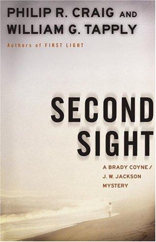 Second Sight: a Brady Coyne/J.W. Jackson mystery