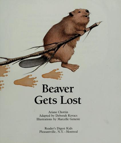 Beaver Gets Lost (Little Animal Adventures)