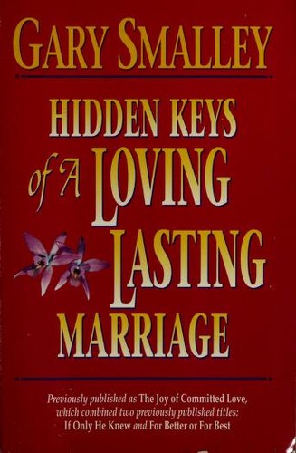 Hidden Keys of a Loving, Lasting Marriage