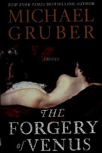 The Forgery Of Venus: A Novel