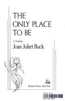 The Only Place To Be