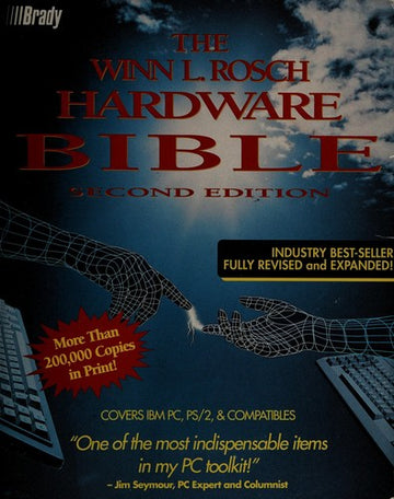 The Winn L. Rosch Hardware Bible Second Edition
