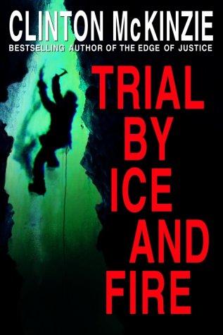 Trial By Ice And Fire