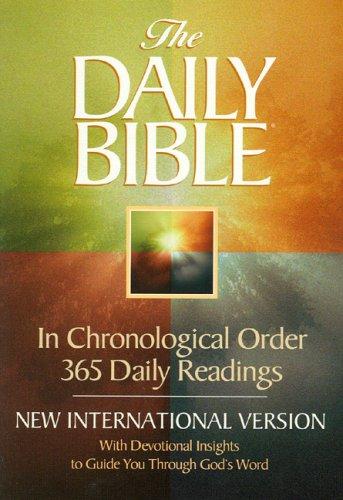 The Daily Bible: New International Version: With Devotional Insights To Guide You Through God's Word