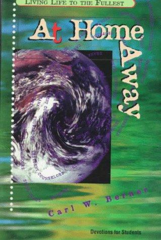 At Home Away: Devotions For Students: devotions for students