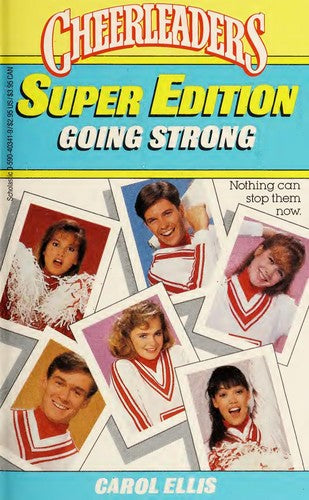 Going Strong (Cheerleaders, No 24/Super Edition)