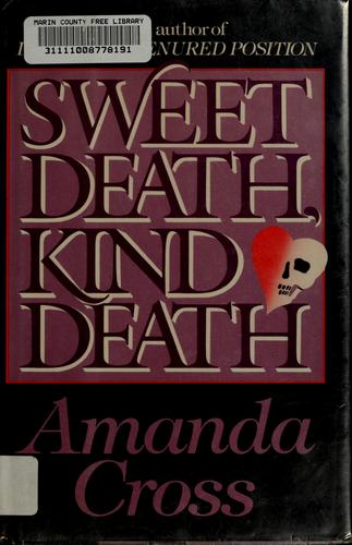 Sweet Death, Kind Death