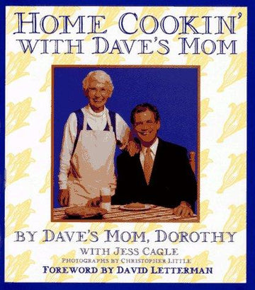 Home Cookin With Dave's Mom