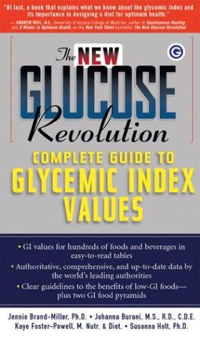 The New Glucose Revolution Complete Guide To Glycemic Index Values