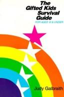The Gifted Kids Survival Guide (For Ages 10 And Under)