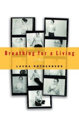 Breathing For A Living: A Memoir
