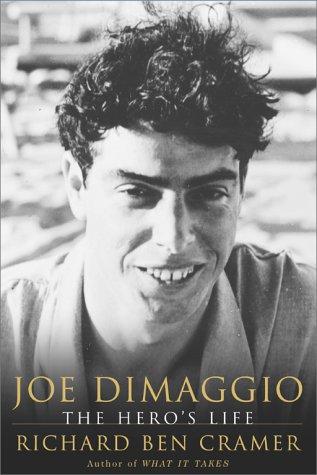 Joe Dimaggio: The Hero's Life: the hero's life