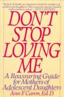'Don't Stop Loving Me': a reassuring guide for mothers of adolescent daughters