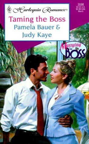 Taming The Boss (Marrying The Boss) (Romance, 3598 : Marrying The Boss)