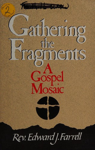 Gathering The Fragments: a gospel mosaic
