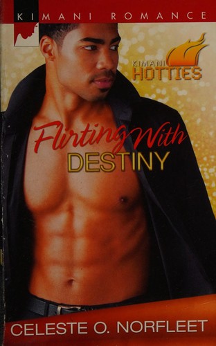Flirting With Destiny