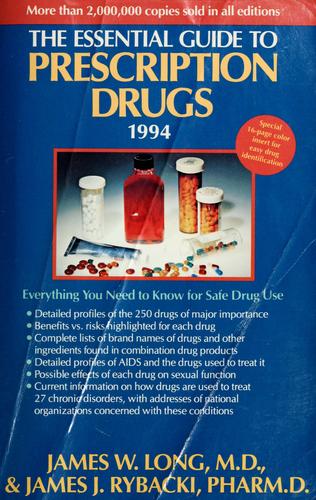 The Essential Guide To Prescription Drugs 1994 (Essential Guide To Prescription Drugs)