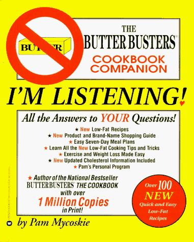 I'm Listening: The Butter Busters Cookbook Companion